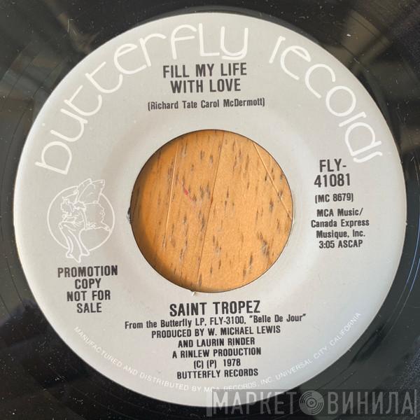  Saint Tropez  - Fill My Life With Love