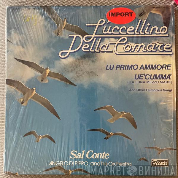 Sal Conte, Angelo Di Pippo Orchestra - L'uccellino Della Comare