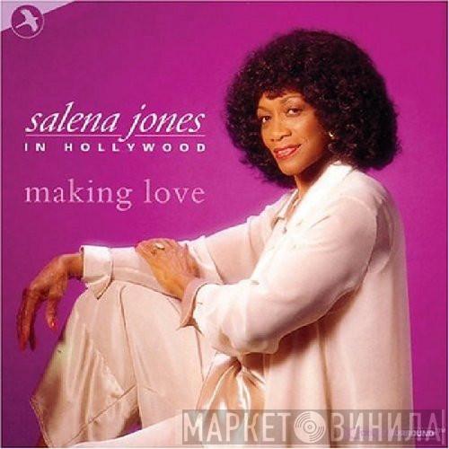 Salena Jones - Making Love In Hollywood