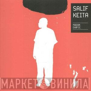  Salif Keita  - Madan Exotic
