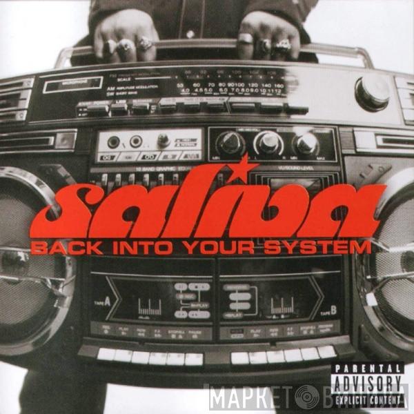 Saliva - Back Into Your System