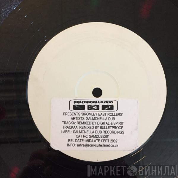 Salmonella Dub - Bromley East Rollers (Remixes)