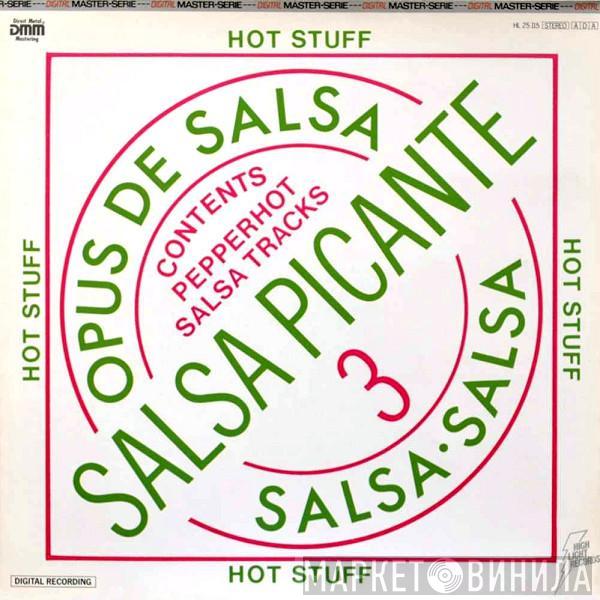 Salsa Picante - 3 - Opus De Salsa