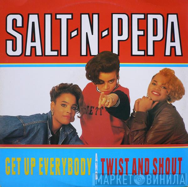Salt 'N' Pepa  - Get Up Everybody / Twist & Shout