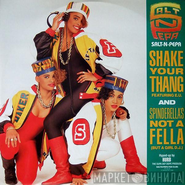  Salt 'N' Pepa  - Shake Your Thang / Spinderella's Not A Fella (But A Girl DJ)