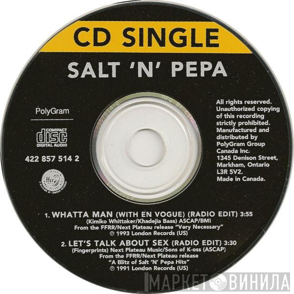  Salt 'N' Pepa  - Whatta Man / Let's Talk About Sex