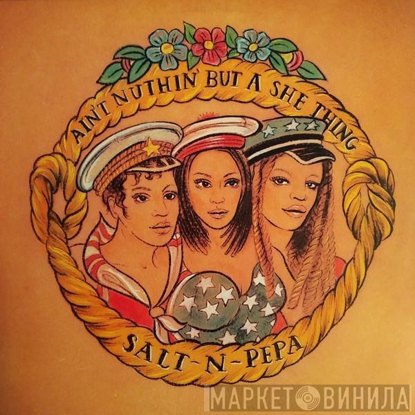 Salt 'N' Pepa - Ain't Nuthin' But A She Thing