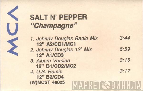  Salt 'N' Pepa  - Champagne