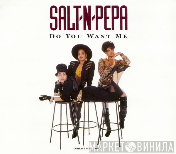  Salt 'N' Pepa  - Do You Want Me