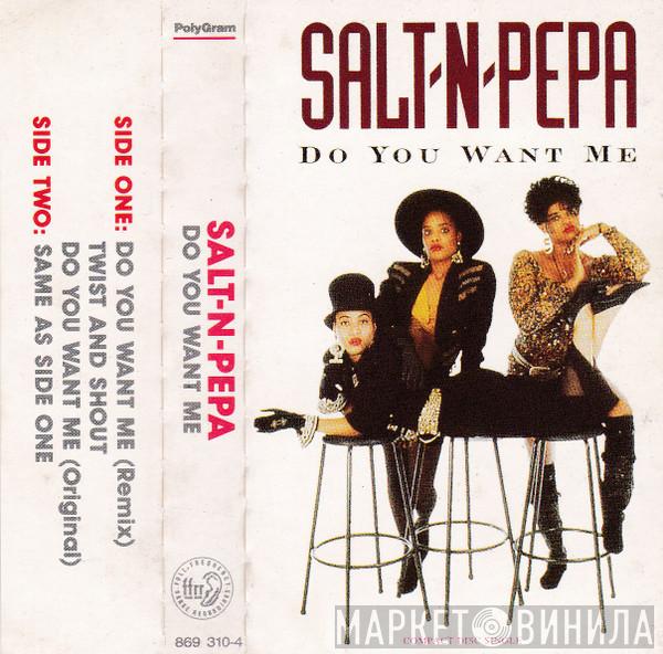  Salt 'N' Pepa  - Do You Want Me