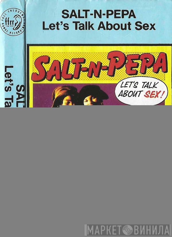  Salt 'N' Pepa  - Let's Talk About Sex!