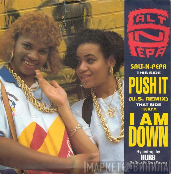 Salt 'N' Pepa - Push It (U.S. Remix) / I Am Down