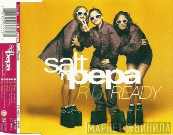 Salt 'N' Pepa - R U Ready