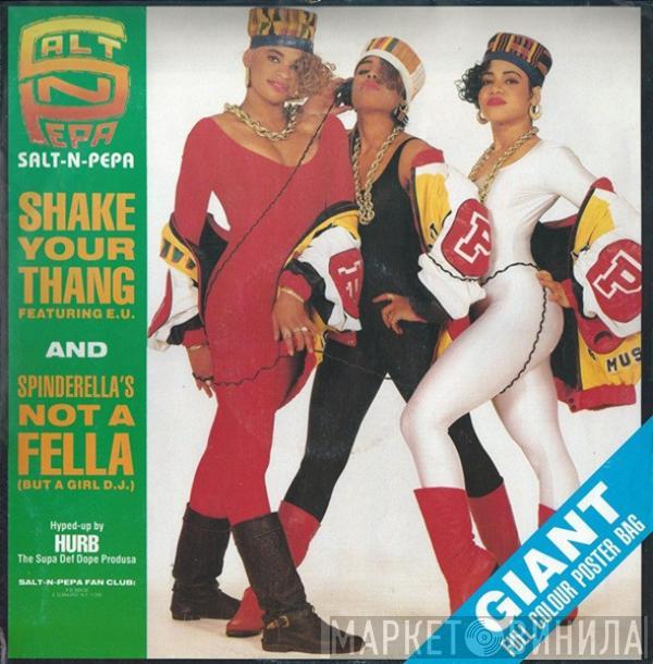 Salt 'N' Pepa - Shake Your Thang / Spinderella's Not A Fella (But A Girl DJ)