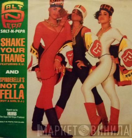 Salt 'N' Pepa - Shake Your Thang / Spinderella's Not A Fella (But A Girl DJ)