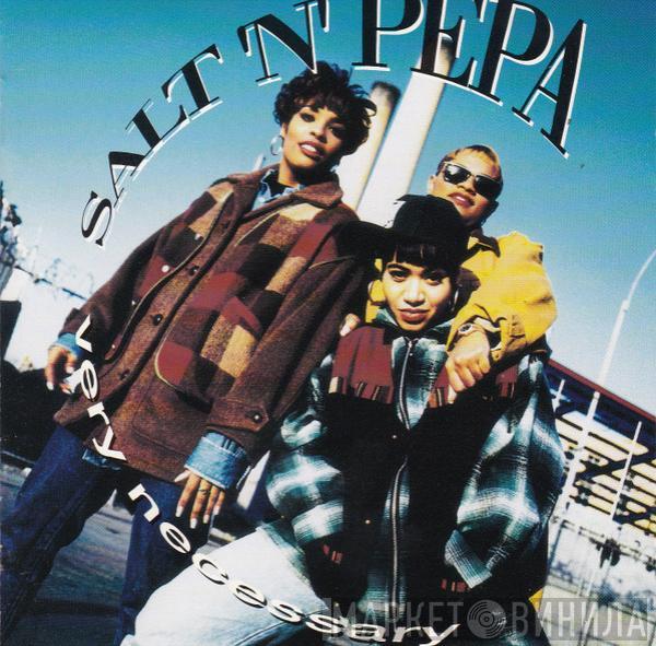  Salt 'N' Pepa  - Very Necessary