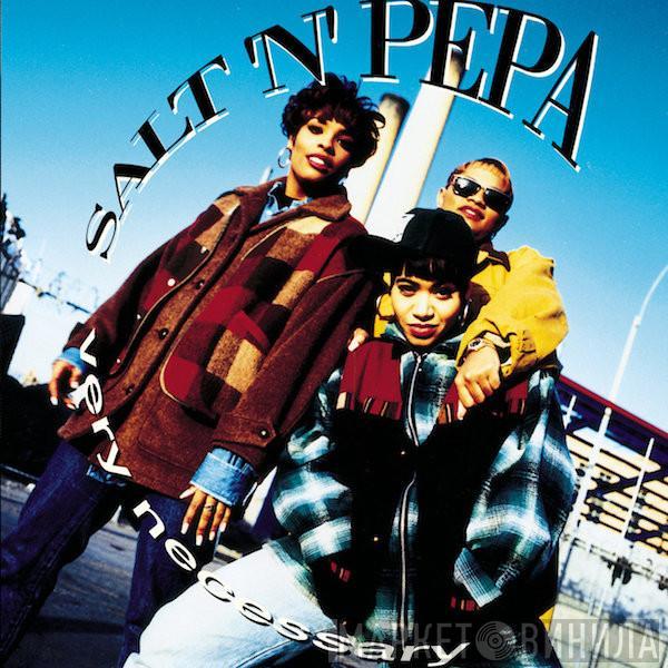  Salt 'N' Pepa  - Very Necessary
