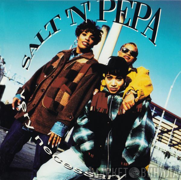  Salt 'N' Pepa  - Very Necessary