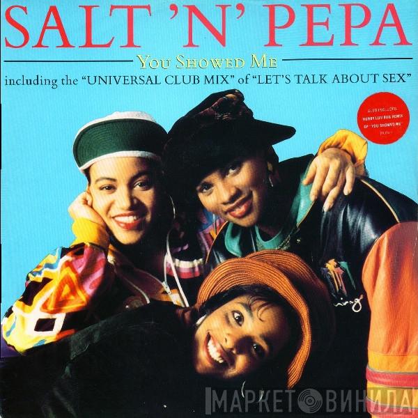  Salt 'N' Pepa  - You Showed Me