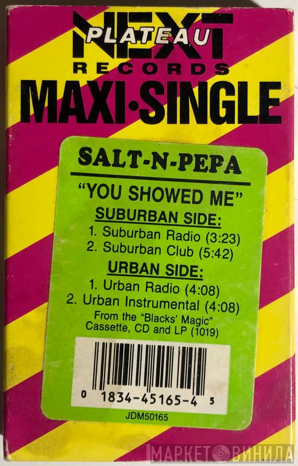  Salt 'N' Pepa  - You Showed Me