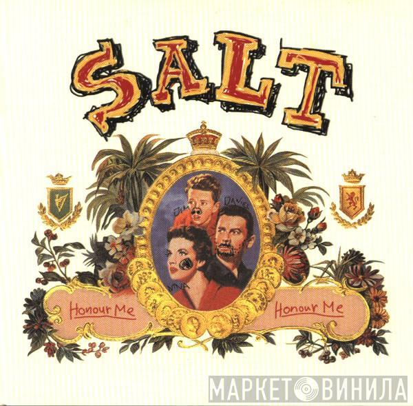 Salt  - Honour Me
