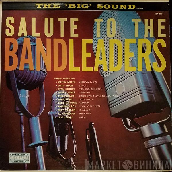  - Salute To The Band Leaders
