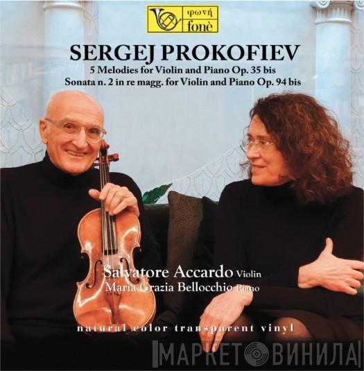 Salvatore Accardo, Maria Grazia Bellocchio - 5 Melodies For Violin And Piano Op.35, Sonata N.2 In Re Magg. For Violin And Piano Op.94