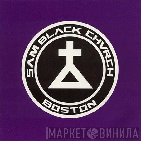  Sam Black Church  - Sam Black Church
