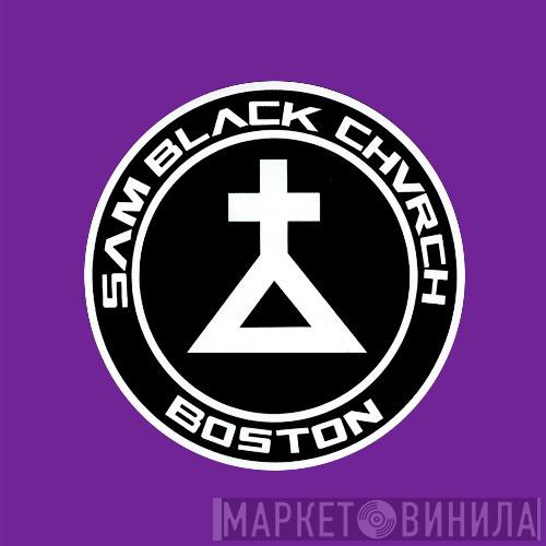  Sam Black Church  - Sam Black Church