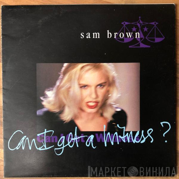  Sam Brown  - Can I Get A Witness?
