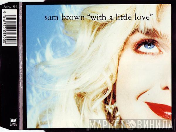  Sam Brown  - With A Little Love