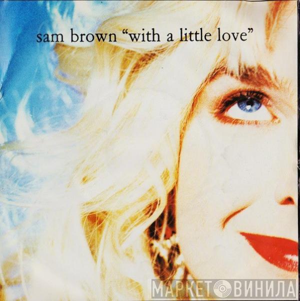  Sam Brown  - With A Little Love