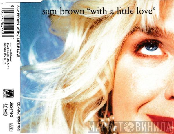  Sam Brown  - With A Little Love