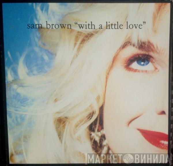  Sam Brown  - With A Little Love