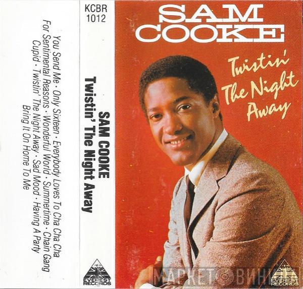  Sam Cooke  - Twistin' The Night Away