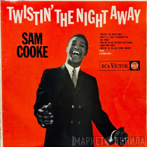 Sam Cooke - Twistin' The Night Away