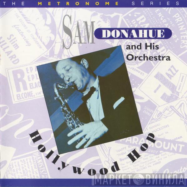 Sam Donahue And His Orchestra - Hollywood Hop