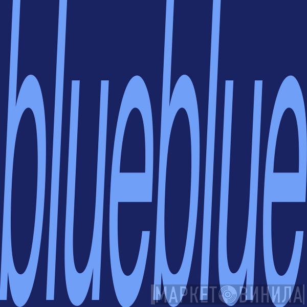 Sam Gendel - blueblue