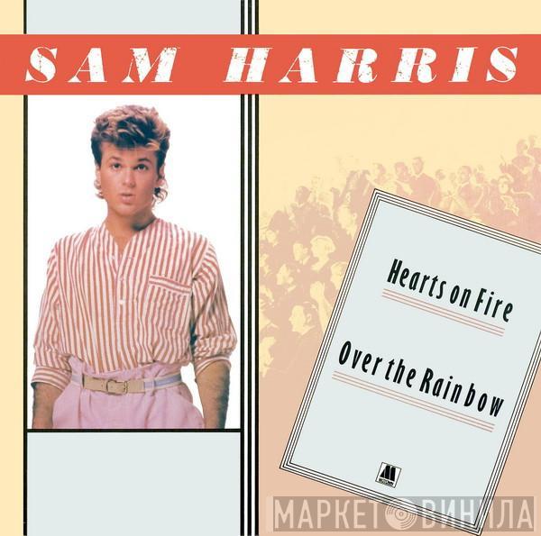 Sam Harris  - Hearts On Fire / Over The Rainbow