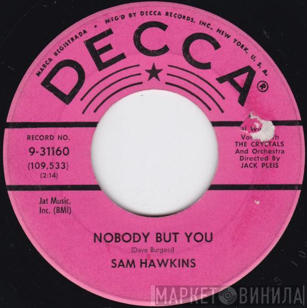 Sam Hawkins - Nobody But You
