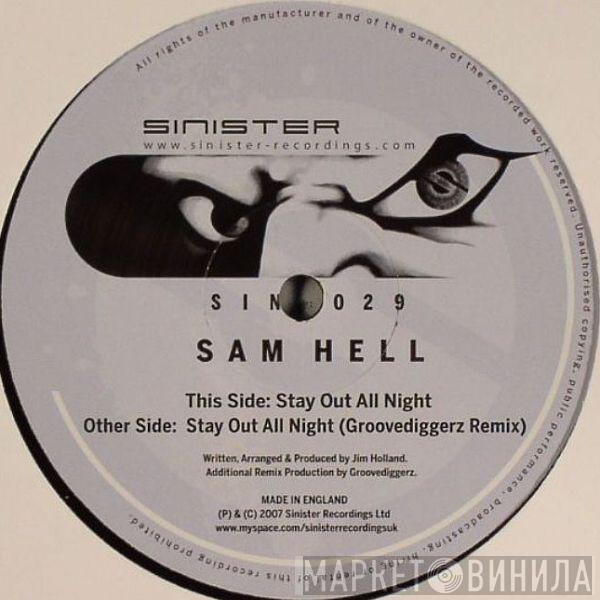 Sam Hell - Stay Out All Night