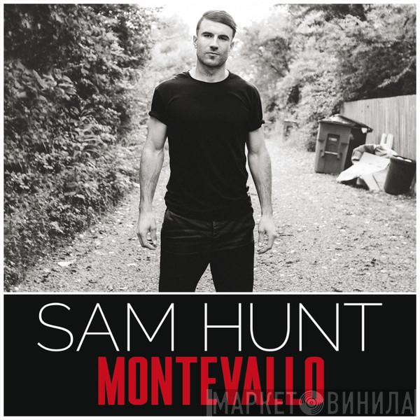 Sam Hunt  - Montevallo