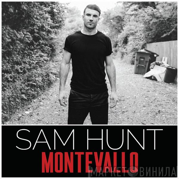 Sam Hunt  - Montevallo