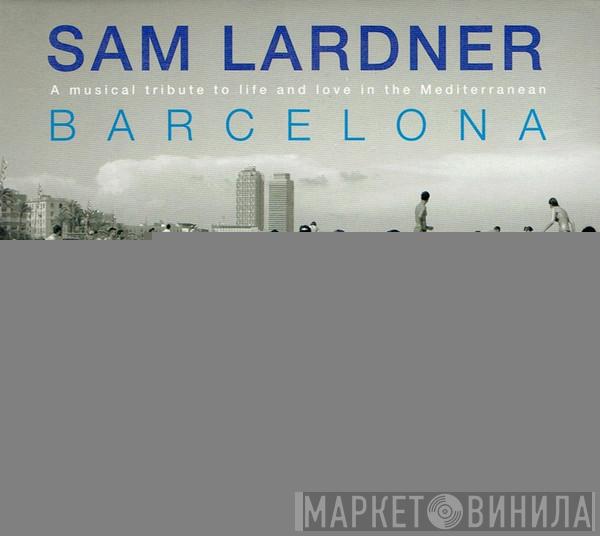 Sam Lardner - Barcelona
