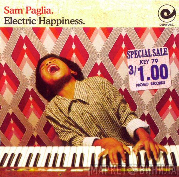 Sam Paglia - Electric Happiness