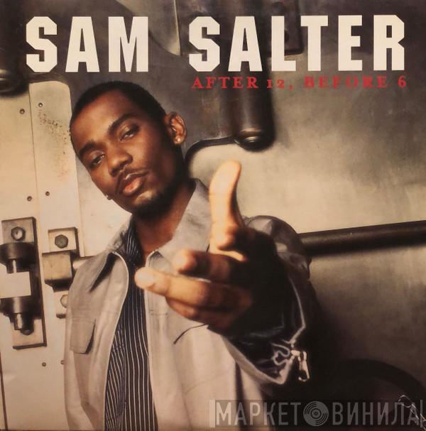 Sam Salter - After 12, Before 6