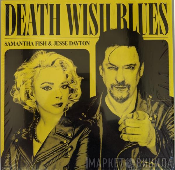 Samantha Fish, Jesse Dayton - Death Wish Blues