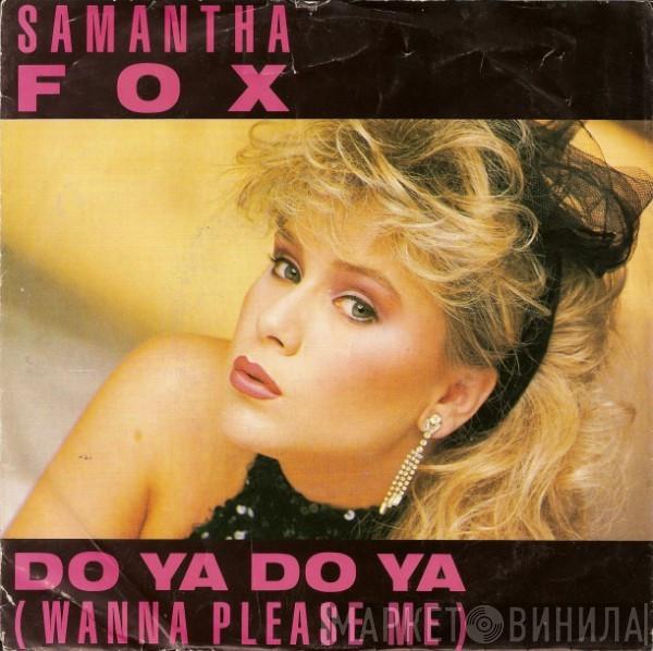  Samantha Fox  - Do Ya Do Ya (Wanna Please Me)