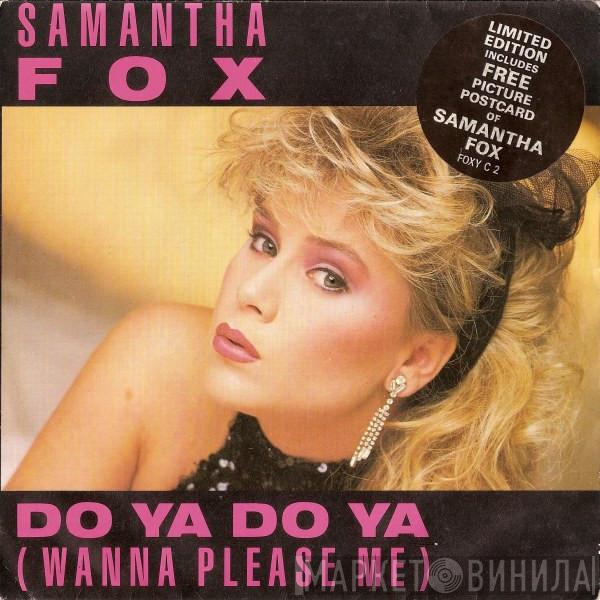 Samantha Fox - Do Ya Do Ya (Wanna Please Me)