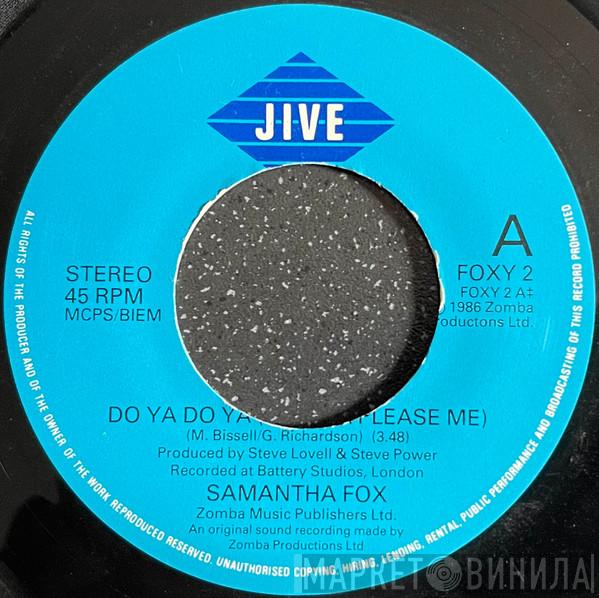  Samantha Fox  - Do Ya Do Ya (Wanna Please Me)